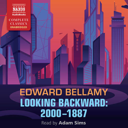 Looking Backward: 2000–1887 (EN) - Edward Bellamy (mp3 audiokniha)