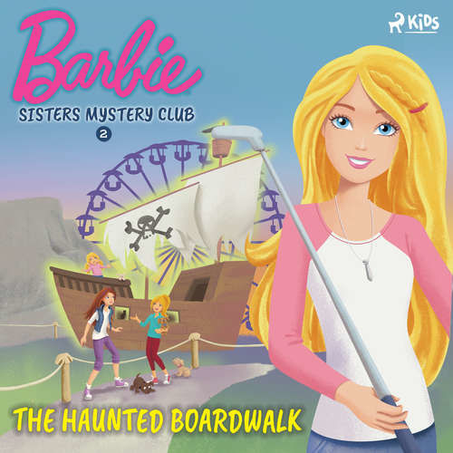 Barbie - Sisters Mystery Club 2 - The Haunted Boardwalk (EN) -  Mattel (mp3 audiokniha)