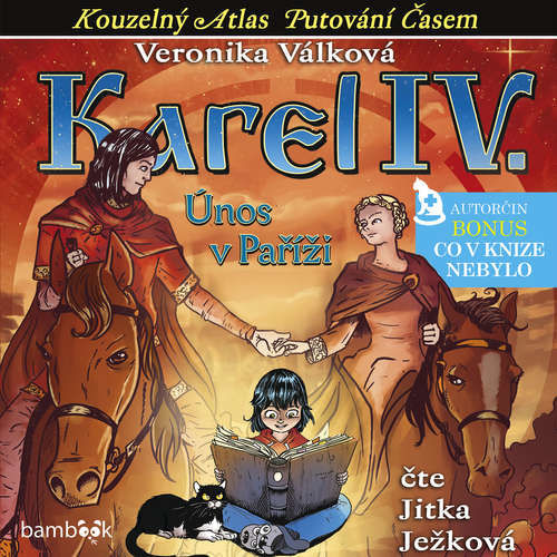 Karel IV. - Únos v Paříži - Veronika Válková (mp3 audiokniha)