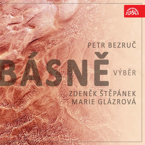 Básně. Výběr - Petr Bezruč (mp3 audiokniha)