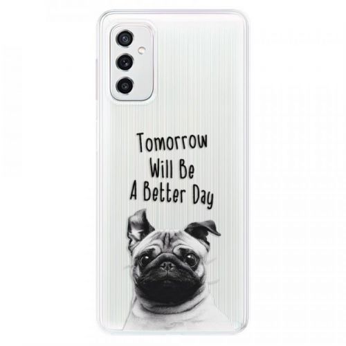 Odolné silikónové puzdro iSaprio - Better Day 01 - Samsung Galaxy M52 5G