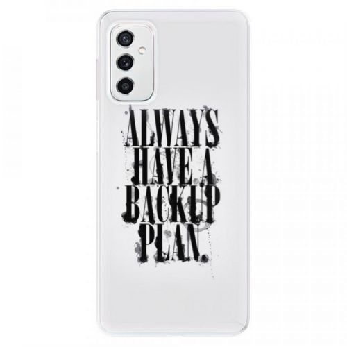 Odolné silikónové puzdro iSaprio - Backup Plan - Samsung Galaxy M52 5G