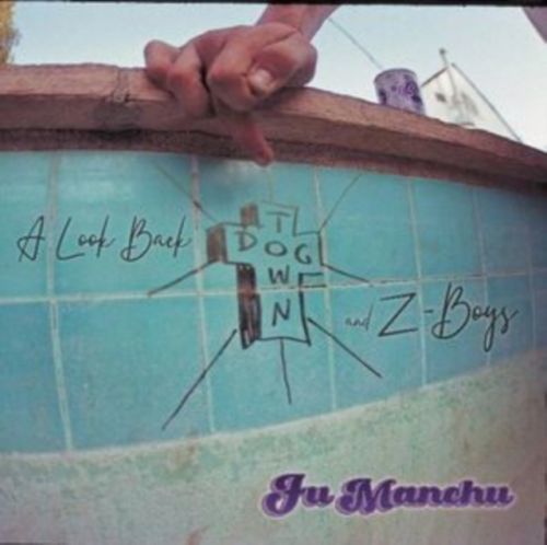 A Look Back: Dogtown & Z-Boys (Fu Manchu) (CD / Album)