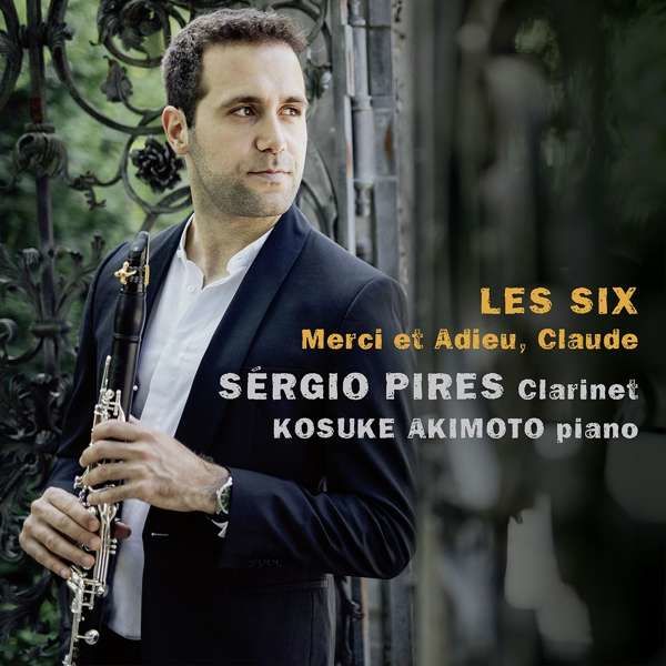 PIRES, SERGIO / KOSUKE AK - LES SIX, MERCI ET ADIEU CLAUDE, CD