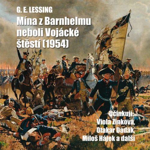 Mína z Barnhelmu neboli Vojácké štěstí (1954) - Gotthold Ephraim Lessing (mp3 audiokniha)