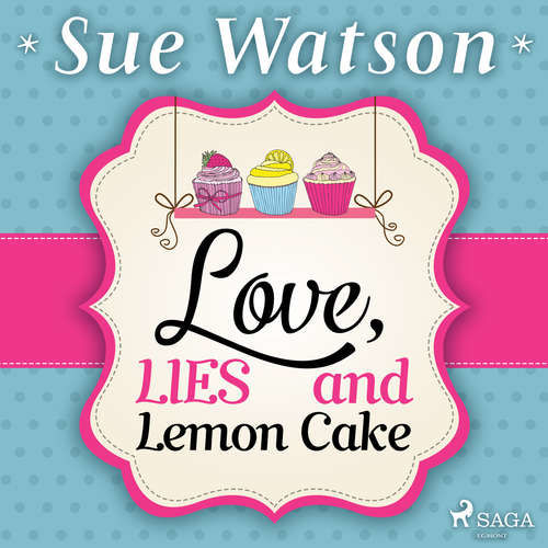 Love, Lies and Lemon Cake (EN) - Sue Watson (mp3 audiokniha)