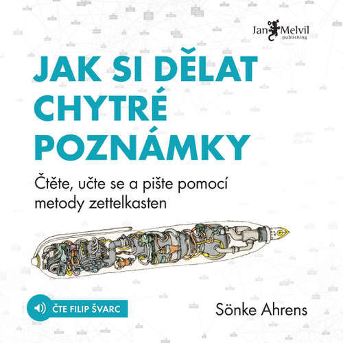 Jak si dělat chytré poznámky - Sönke Ahrens (mp3 audiokniha)