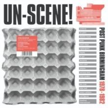 Un-scene: Post-punk Birmingham 1978-1982 (CD / Album)
