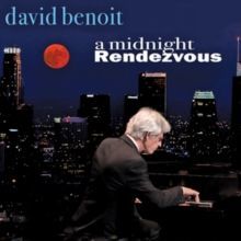 A Midnight Rendezvous (David Benoit) (CD / Album)