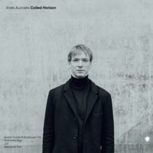 Krists Auznieks: Coiled Horizon (CD / Album)