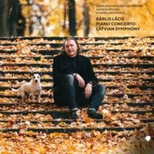 Karlis Lacis: Piano Concerto/Latvian Symphony (CD / Album)