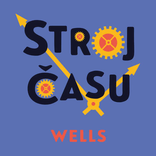 Stroj času - Herbert George Wells (mp3 audiokniha)