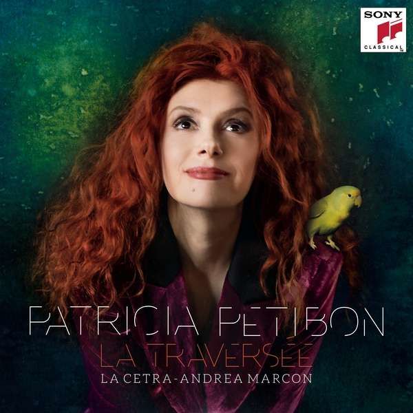 Petibon, Patricia - La Traversée, CD