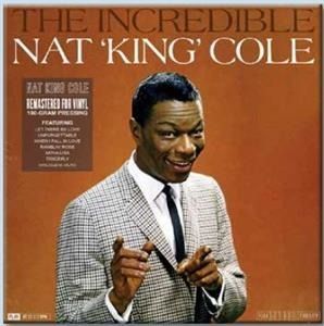 COLE, NAT KING - INCREDIBLE, Vinyl