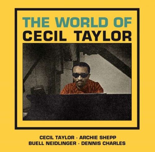 TAYLOR, CECIL - WORLD OF CECIL TAYLOR, CD