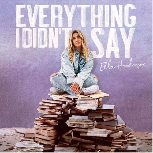HENDERSON, ELLA - EVERYTHING I DIDN T SAY, CD