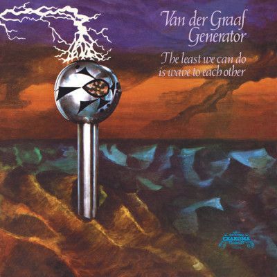 VAN DER GRAAF GENERATOR - THE LEAST WE CAN DO IS..., Vinyl