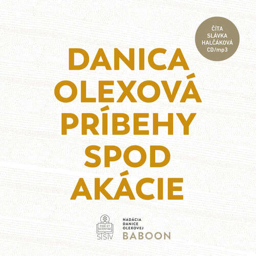 Príbehy spod akácie - Danica Olexová (mp3 audiokniha)