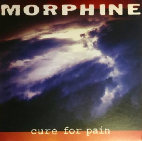 Cure for Pain (Morphine) (Vinyl / 12
