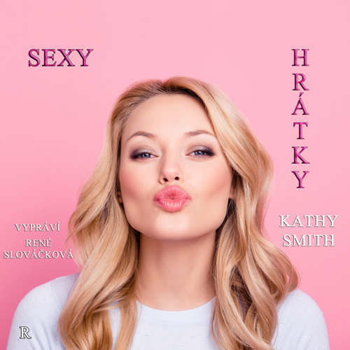 Sexy hrátky - Kathy Smith (mp3 audiokniha)