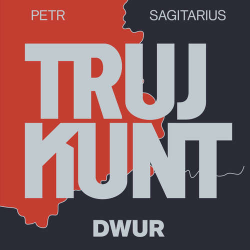 Trujkunt I. - Dwur - Petr Sagitarius (mp3 audiokniha)