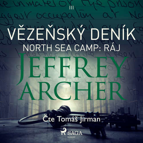 Vězeňský deník III – North Sea Camp: Ráj - Jeffrey Archer (mp3 audiokniha)