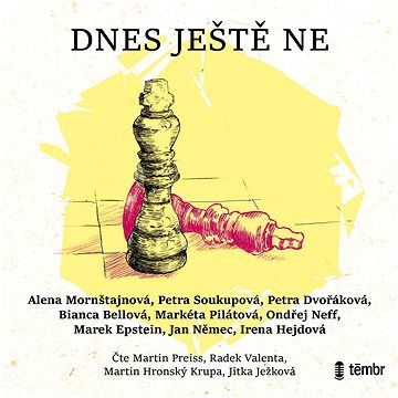 Dnes ještě ne