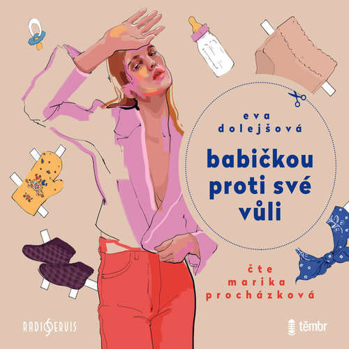 Babičkou proti své vůli - Eva Dolejšová (mp3 audiokniha)