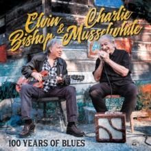 100 Years of Blues (Elvin Bishop & Charlie Musselwhite) (Vinyl / 12