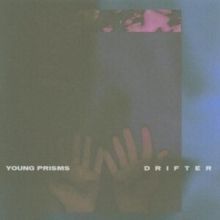 Drifter (Young Prisms) (CD / Album Digipak)