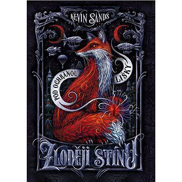 Zloději stínu – Pod ochranou lišky