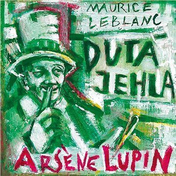 Arsene Lupin: Dutá jehla