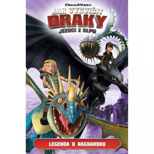 Jak vycvičit draky - Jezdci z Blpu: Legenda Ragnaroku