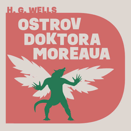 Ostrov doktora Moreaua - Herbert George Wells (mp3 audiokniha)