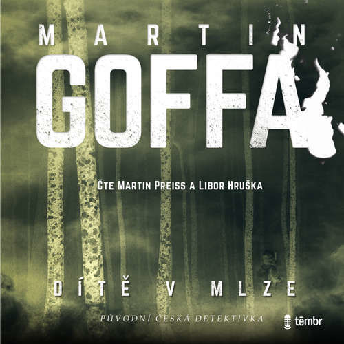 Dítě v mlze - Martin Goffa (mp3 audiokniha)