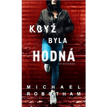 Když byla hodná