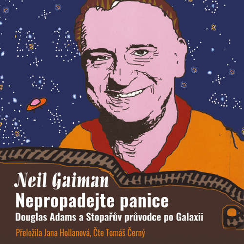 Nepropadejte panice – Douglas Adams a Stopařův průvodce po Galaxii - Neil Gaiman (mp3 audiokniha)