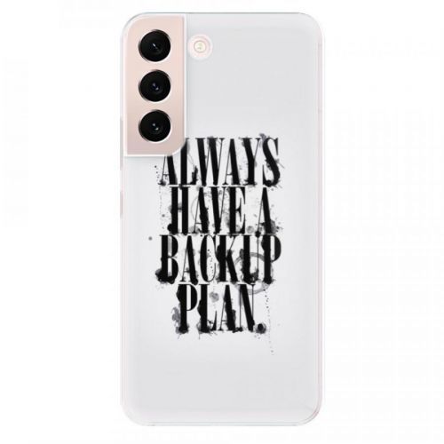 Odolné silikónové puzdro iSaprio - Backup Plan - Samsung Galaxy S22 5G