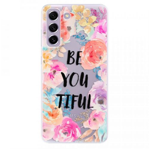Odolné silikónové puzdro iSaprio - BeYouTiful - Samsung Galaxy S21 FE 5G