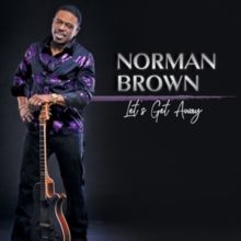 Let's Get Away (Norman Brown) (CD / Album)