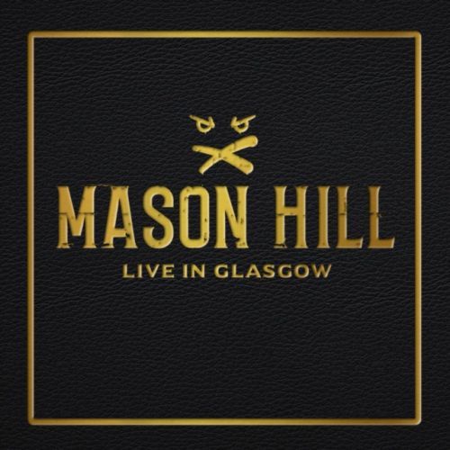 Live in Glasgow (Mason Hill) (CD / Album)