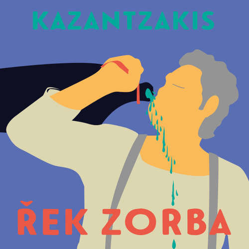 Řek Zorba - Nikos Kazantzakis (mp3 audiokniha)