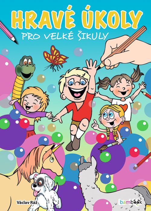 Hravé úkoly pro velké šikuly, Ráž Václav