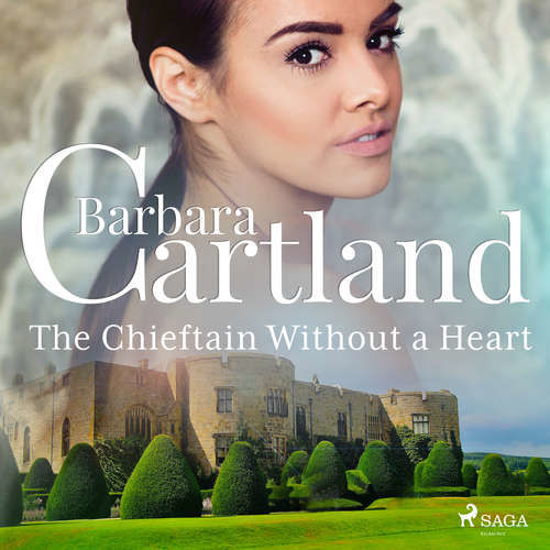 The Chieftain Without a Heart (EN) - Barbara Cartland (mp3 audiokniha)