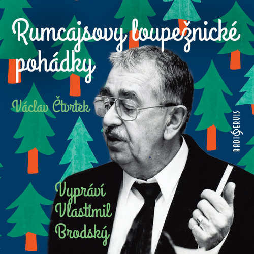 Rumcajsovy loupežnické pohádky - Václav Čtvrtek (mp3 audiokniha)