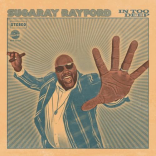 In Too Deep (Sugaray Rayford) (Vinyl / 12