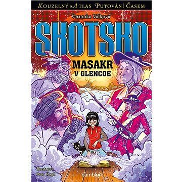 Skotsko: Masakr v Glencoe