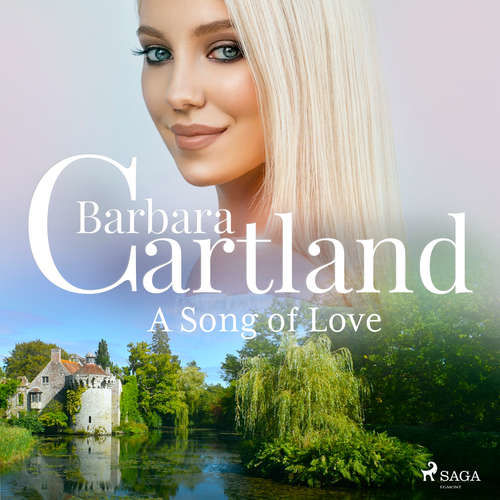 A Song of Love (EN) - Barbara Cartland (mp3 audiokniha)