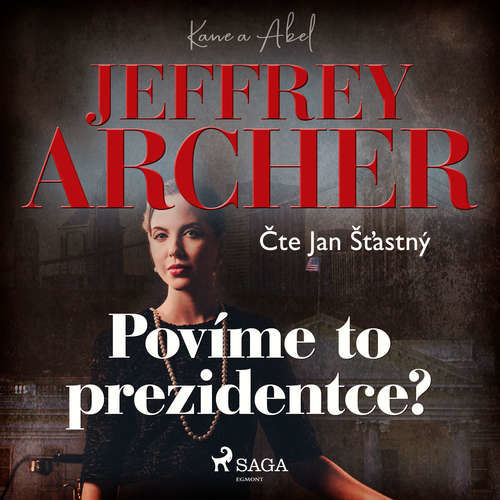 Povíme to prezidentce? - Jeffrey Archer (mp3 audiokniha)