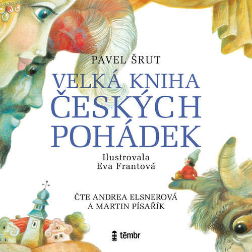 Velká kniha českých pohádek - Pavel Šrut (mp3 audiokniha)